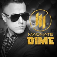 Dime - Magnate