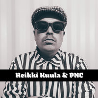 Hasla ei friistailaa - Heikki Kuula, Pyhimys, PNC