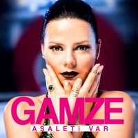 Asaleti Var - Gamze