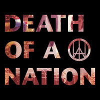 Don't Speak For Me - Death of a Nation