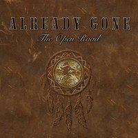 The Road Less Traveled - Already Gone