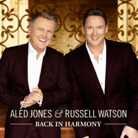 Lucky, Lucky, Lucky Me - Russell Watson, Aled Jones