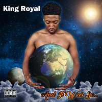 Ride W / Me - King Royal