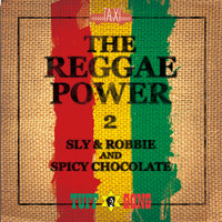 Ayo Ayo - SPICY CHOCOLATE, Sly & Robbie, Davin Di Dakta