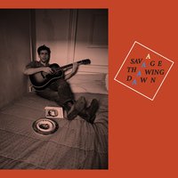 What Do I Do - A. Savage
