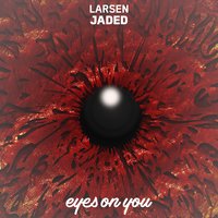 Jaded - Larsen