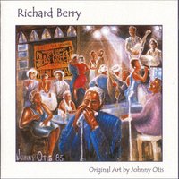 Have Love Will Travel(feat.Shuggie Otis) - Richard Berry, Johnny Otis, Shuggie Otis