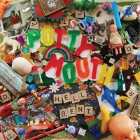 The Better End - Potty Mouth