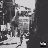 La rue - MRC