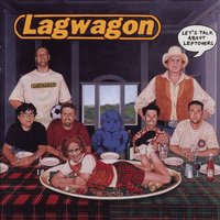 Burn That Bridge When We Get to It - Lagwagon