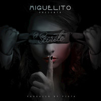 El Secreto - Miguelito