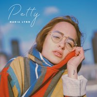 Petty - Maria Lynn