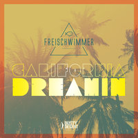 California Dreamin - Freischwimmer