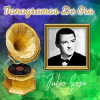Tiempos Viejos - Julio Sosa