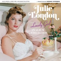 When the Red Red Robin Comes Bobbin' Along - Julie London