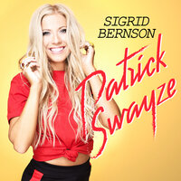 Patrick Swayze - Sigrid Bernson