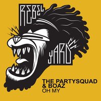 Oh My - The Partysquad, Boaz