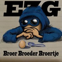 Broer Broeder Broertje - EZG