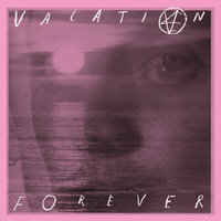 Blank Ocean - Vacation Forever
