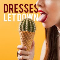 I Don’t Believe Them - Dresses