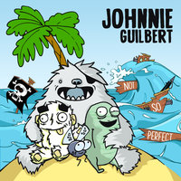 Song Without a Name - Johnnie Guilbert