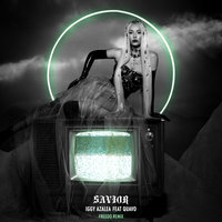 Savior - Iggy Azalea, Quavo, Freedo