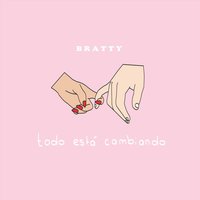 Hazme Saber - Bratty