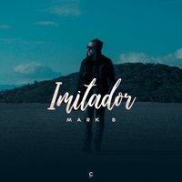 Imitador - Mark B.