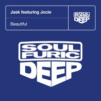 Beautiful [Brother Brown Dub] - Jask, Brother Brown, Jocie