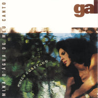 Quem Te Viu, Quem Te Vê - Gal Costa, Raphael Rabello