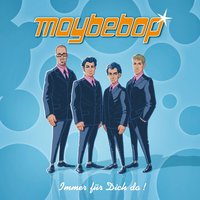 Wie war das gemeint - Maybebop