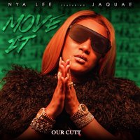 Move It - Nya Lee, Jaquae