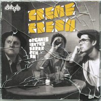 Gegen Die Wand - Creme Fresh