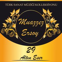 Derdimden Anlayan Yok - Muazzez Ersoy