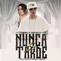 Nunca Es Tarde - Juanka