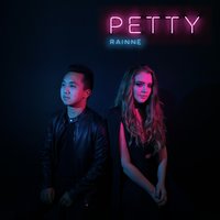 Petty - RAINNE