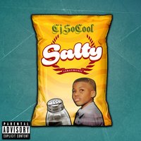 Salty - CJ So Cool