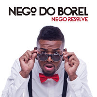 O Negócio é Saber - Nego do Borel