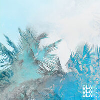 Blah Blah Blah - Keys Open Doors, Joey Djia