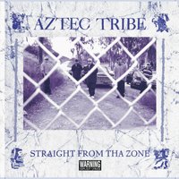 Rollin’ in My Ride - Aztec Tribe
