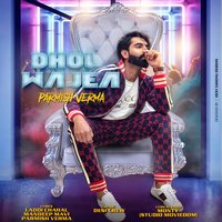 Dhol Wajea - Parmish Verma
