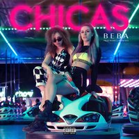 Chicas - Beba, Rossella Essence, Beba, Rossella Essence