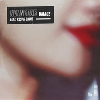Umage - Hennedub, Kesi, Skinz