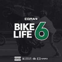 BIKE LIFE #6 - Comar