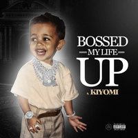 Bossed My Life Up - Lew, Kiyomi