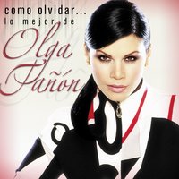 Como Olvidar - Olga Tanon
