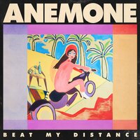 On Your Own - anemone