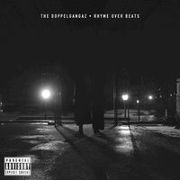 Rhyming - The Doppelgangaz
