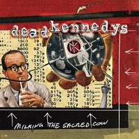 Kill The Poor - Dead Kennedys