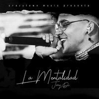La Mentalidad - Jerry Di